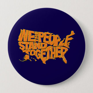 We the People Stand Together 10 Cm Round Badge