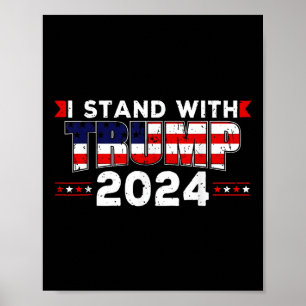 We The People Stand With Donald Trump 2024 America Poster