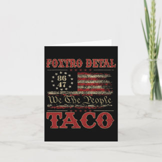 We The People Taco Foxtrot Delta Taco 2 Card