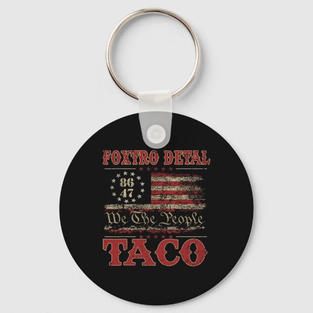 We The People Taco Foxtrot Delta Taco 2  Key Ring (Front)