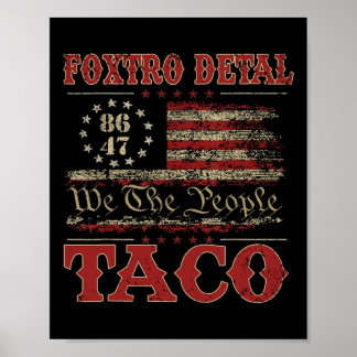 We The People Taco Foxtrot Delta Taco 2  Poster
