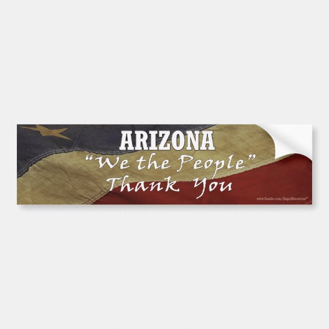 " We The People" Thank You. Arizona Bumper Sticker (Front)