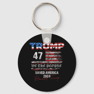 We The People Trump Saved America 47 President Ina Key Ring