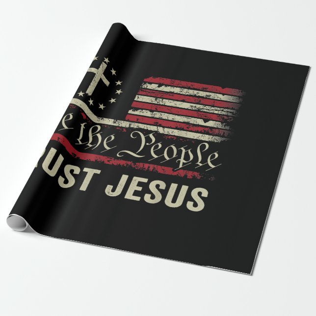 We The People Trust Jesus - USA Flag Christian Pat Wrapping Paper (Unrolled)