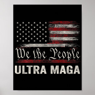 We The People Ultra Maga Poster