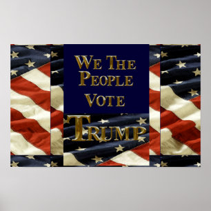 WE THE PEOPLE VOTE TRUMP POSTER