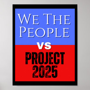 We The People Vs Project 2025 Save Democracy Polit Poster