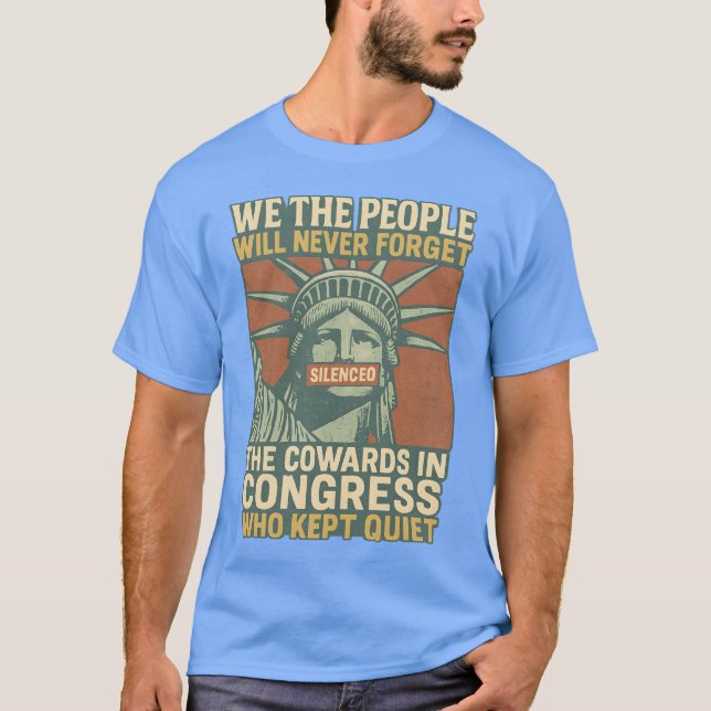 We the People Will Never Forget T-Shirt (Front)