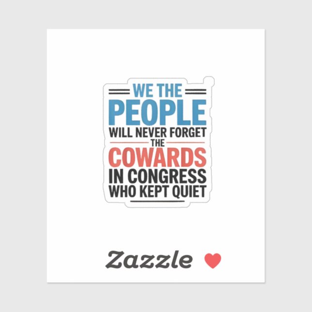 We the People Will Never Forget the Cowards  (Sheet)