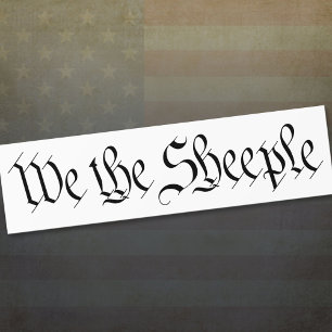 We the SHEEPLE Bumper Sticker