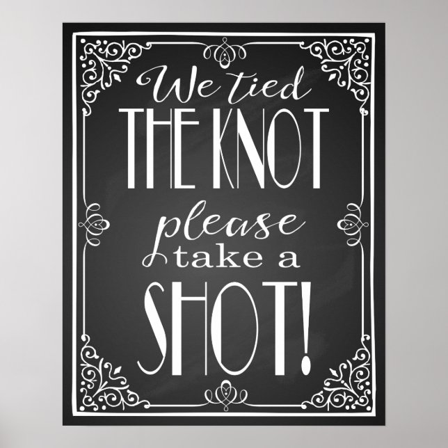 "We tied the knot please take a shot wedding sign (Front)
