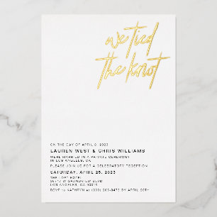 We Tied the Knot Wedding Reception Foil Invitation