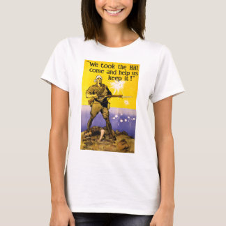We Took The Hill T-Shirt