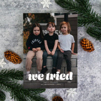 We Tried Funny Christmas Single Photo