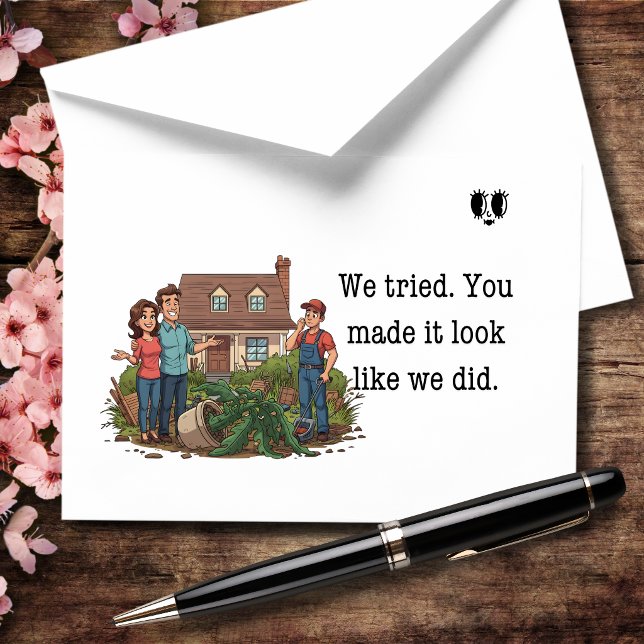 We Tried You Made It Look Like We Did Funny Thank You Card (We thought it looked good… you fixed that 😂)