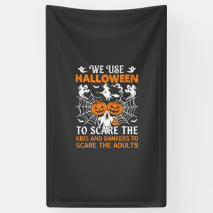 We Use Halloween Scare Ghost Pumpkins Witch Spider Banner