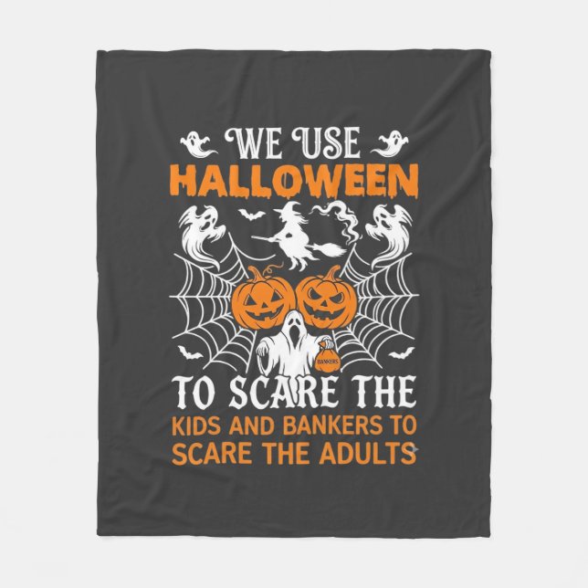 We Use Halloween Scare Ghost Pumpkins Witch Spider Fleece Blanket (Front)