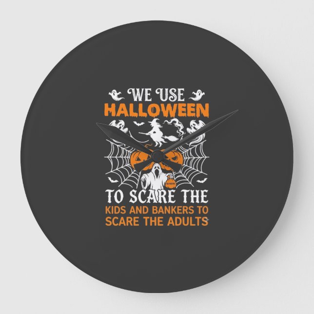 We Use Halloween Scare Ghost Pumpkins Witch Spider Large Clock (Front)