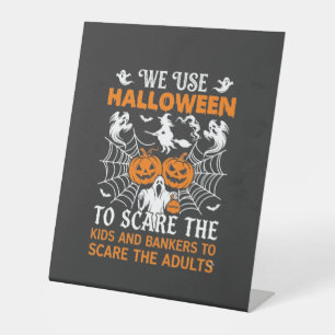 We Use Halloween Scare Ghost Pumpkins Witch Spider Pedestal Sign