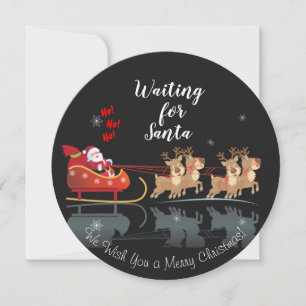 We Waiting for Santa Ho! Ho! Ho! Winter Holiday Card