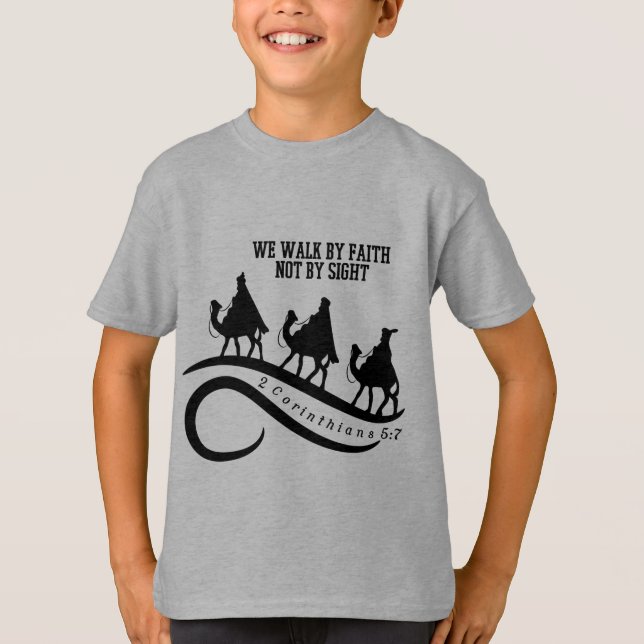 We Walk By Faith Not By Sight Christian Christmas T-Shirt (Front)