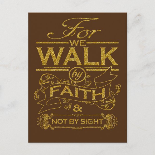 We Walk by Faith Scripture Quote Postcard (Front)