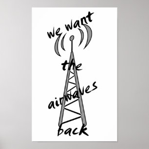 "we want the airwaves back" poster