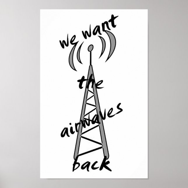 "we want the airwaves back" poster (Front)