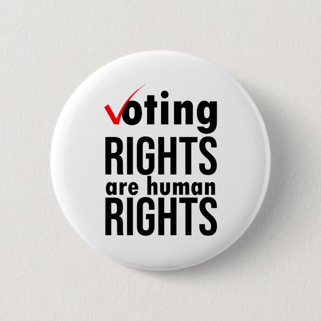 We Want Voting Rights Are human rights Classic 6 Cm Round Badge (Front)