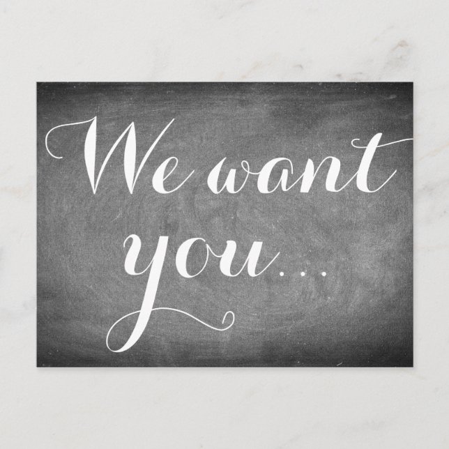 We want you, Handwriting Typography Black White Postcard (Front)