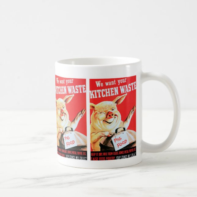 We Want Your Kitchen Waste Coffee Mug (Right)