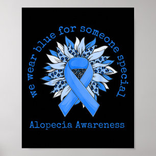 We Wear Blue Alopecia Awareness Sunflower Leopard Poster