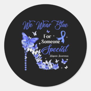 We Wear Blue Butterflies Alopecia Awareness  Classic Round Sticker
