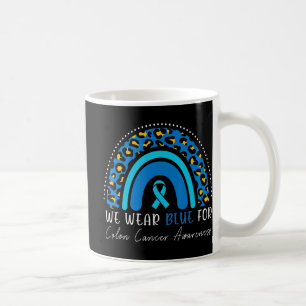 We Wear Blue Colourectal Colon Cancer Leopard Rain Coffee Mug