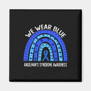 We Wear Blue For Angelman’s Syndrome Awareness Magnet