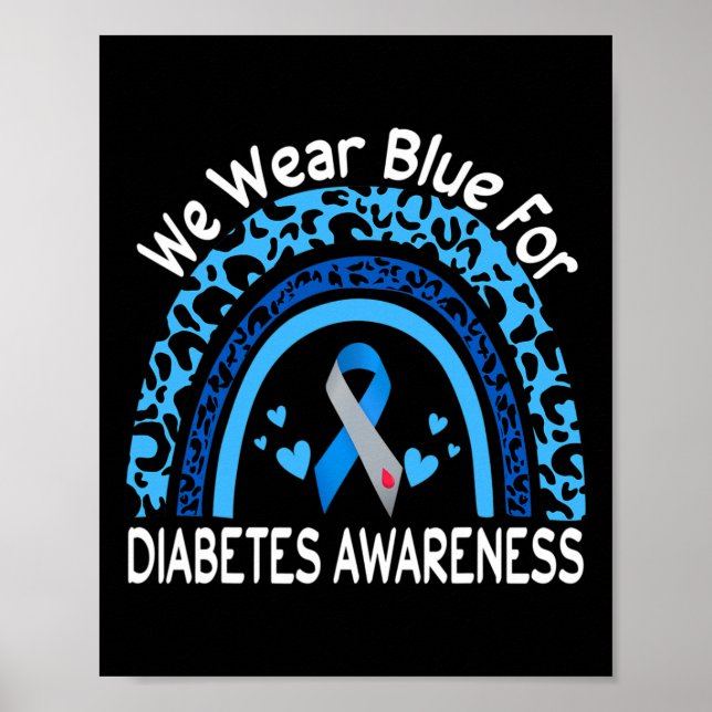 We Wear Blue For Diabetes Awareness Leopard Rainbo Poster (Front)