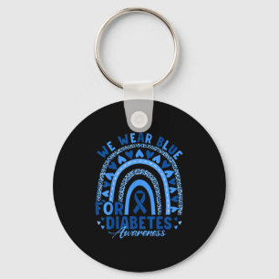 We Wear Blue For Diabetes Awareness Unity Support  Key Ring