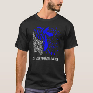 We Wear Blue For Equal Access To Education Awarene T-Shirt