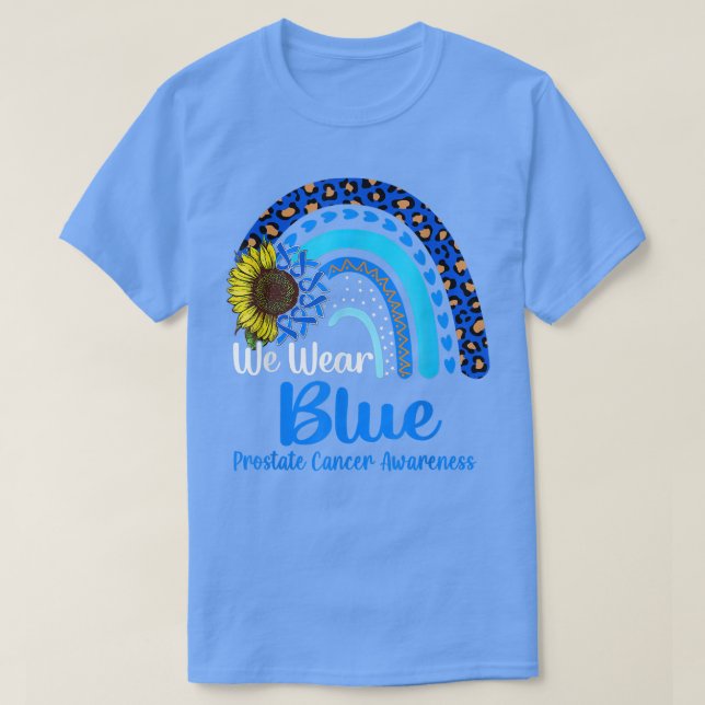 We Wear Blue Prostate Cancer Awareness Rainbow  T-Shirt (Design Front)