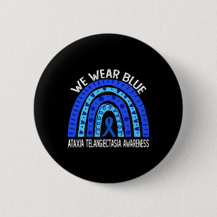 We Wear Blue Rainbow For Ataxia Telangiectasia Awa 6 Cm Round Badge