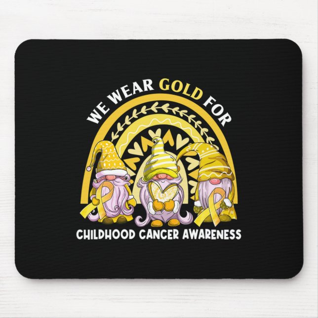 We Wear Gold For Childhood Cancer Awareness Gnomie Mouse Pad (Front)