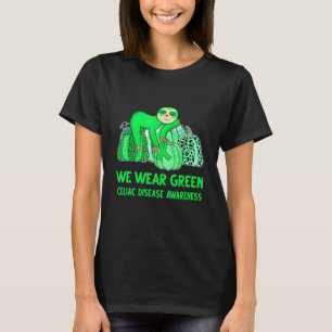 We Wear Green Celiac Disease Awareness Sloth T-Shirt