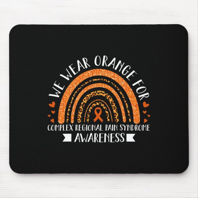 We Wear Orange For Crps Awareness Rainbow Gift  Mouse Pad (Front)