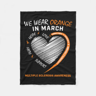 We Wear Orange In March Multiple Sclerosis Awarene Fleece Blanket