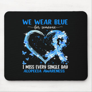 We Wear Pink For Alopecia Awareness Heart Ribbon  Mouse Pad