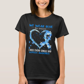 We Wear Pink For Alopecia Awareness Heart Ribbon  T-Shirt