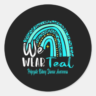 We Wear Polycystic Kidney Disease Awareness  Classic Round Sticker