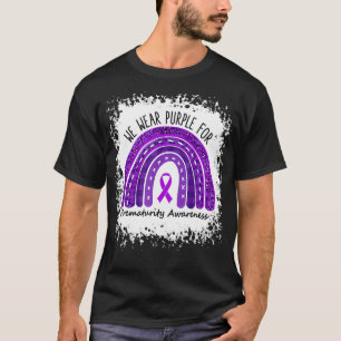 We Wear Purple For Premature Birth Prematurity Awa T-Shirt