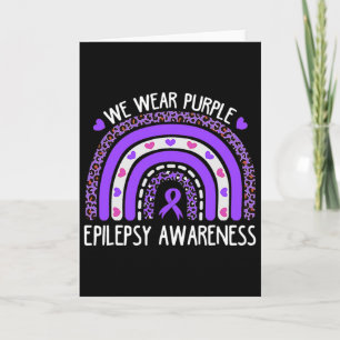 We Wear Purple Leopard Rainbow For Epilepsy Awaren Card