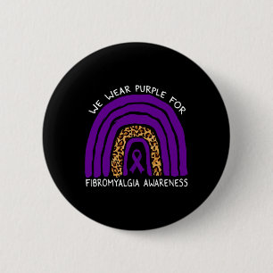 We Wear Purple Rainbow For Fibromyalgia Awareness  6 Cm Round Badge